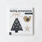 Festive Lacing Ornaments